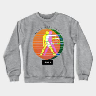 Libra Black Girl Magic (zodiac sign) Crewneck Sweatshirt